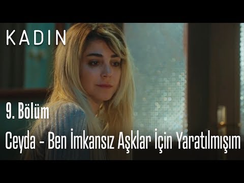 download lagu mp3 mp4 Ben Imkansız Aşklar Için Yaratılmışım Kadın, download lagu Ben Imkansız Aşklar Için Yaratılmışım Kadın gratis, unduh video klip Ben Imkansız Aşklar Için Yaratılmışım Kadın