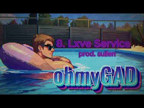 giboff - Live Service (prod. sullen) || ohmyGAD