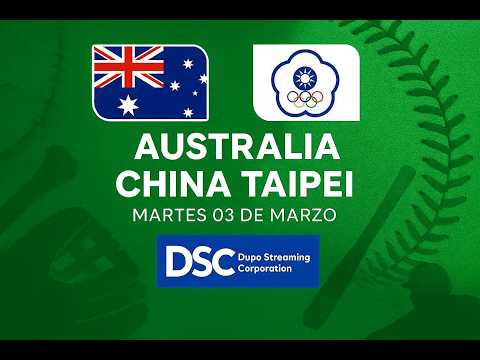 CLASICO MUNDIAL DE BEISBOL 2026 | POOL C | AUSTRALIA vs CHINA TAIPEI - EN VIVO 🎙️ DSC SPORTS