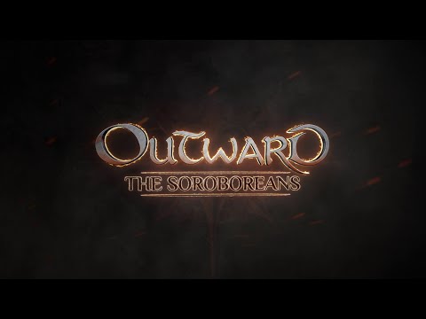 OUTWARD - The Soroboreans Launch Trailer thumbnail