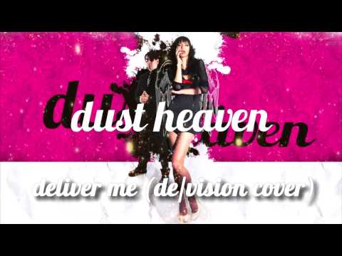 De/Vision - Deliver Me (Cover by Dust Heaven)
