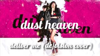 De/Vision - Deliver Me (Cover by Dust Heaven)