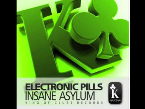 Electronic Pills - 101 (Insane Asylum)