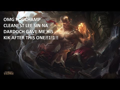 Lee Sin MLG Plays (Dardoch gave me his kik!!!1!!!!11!!!)