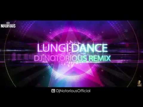 DJ Notorious - Lungi Dance Remix