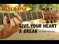 Give Your Heart a Break (demi lovato minus one ...