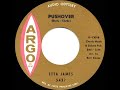 1963 HITS ARCHIVE: Pushover - Etta James