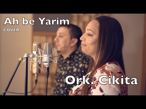 ☆Ah be Yarim☆ - Ork.Cikita ☆ Cover