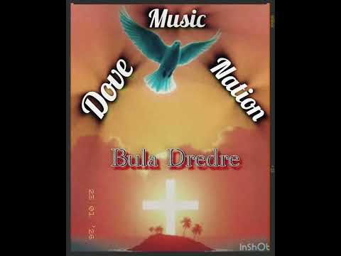 Bula Dredre_#dovenation 