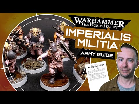 Horus Heresy IMPERIALIS MILITIA Army Guide - Every Unit & Where to Find Them!