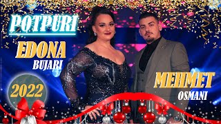 Edona Bujari & Mehmet Osmani - Potpuri (Gezuar 2022)