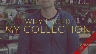 Why I Sold My Collection