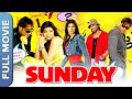 Sunday (संडे) - Superhit Hindi Comedy Movie | Ajay Devgn, Arshad Warsi, Ayesha Takia, Irfann Khan