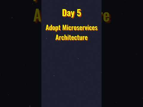 Day 5: Adopt Microservices Architecture | Geekboots