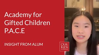 Academy for Gifted Children - P.A.C.E., Alumnus Video Review from Jessica Du