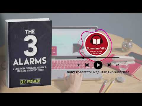 The Three Alarms | A Summary of Eric Partaker’s Guide to Peak Performance | English