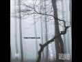 Trentemøller - Moan [The Last Resort] 