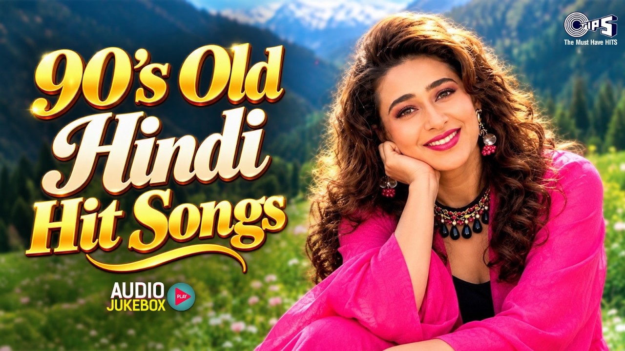 90's Old Hindi Hit Songs | 90's Evergreen Gaane | Hindi Sadabahar Geet | Old Is Gold Songs