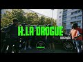 H LA DROGUE SEKLENLAND 5