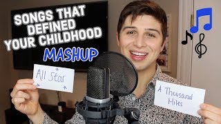 Songs That Defined Your Childhood MASHUP