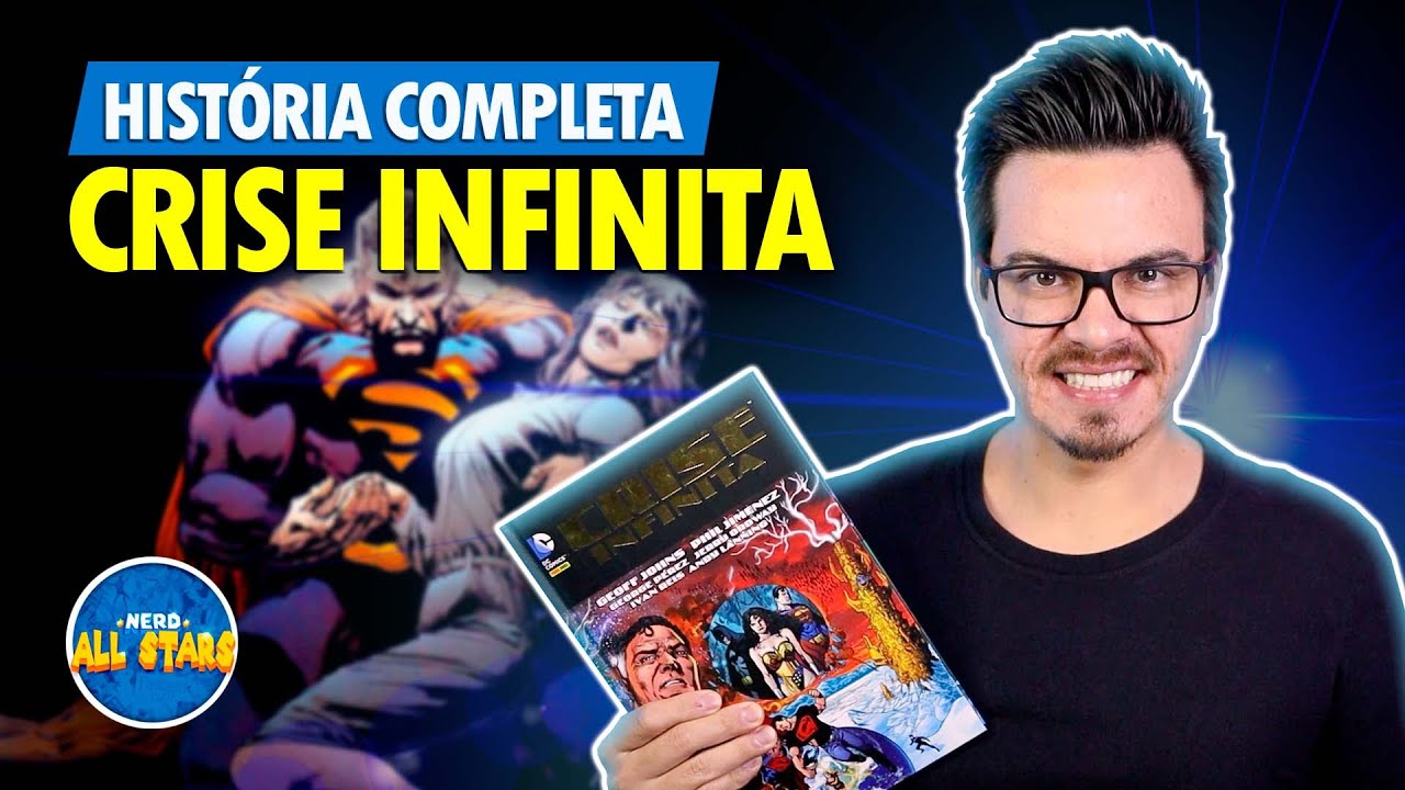 CRISE INFINITA | História Completa