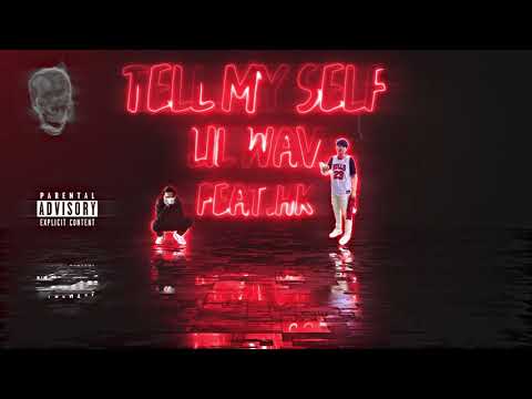 LIL WAV - "TELL MY SELF" Feat.HK [Official Audio]