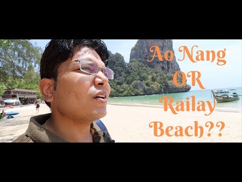AoNang or Railay Beach || Which one is the best?