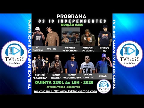 Programa Os 10 Independentes #359