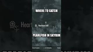 Where To Catch A Pearlfish In Skyrim! #fishing #skyrim #skyrimanniversaryedition #shorts