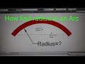 HOW TO FIND A RADIUS IN A CIRCLE / ARC