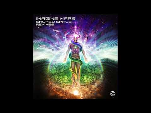 Imagine Mars - Sacred Space (GMS Remix)