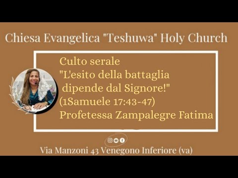 "L'esito della battaglia dipende dal Signore!"(1Samuele 17:43-47) Culto serale
