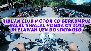 Download lagu KUMPUL SEMUA CLUB HONDA CB  DI BLAWAN IJEN BONDOWOSO 03 JULI 2022 MERIAH DAN SUKSES mp3