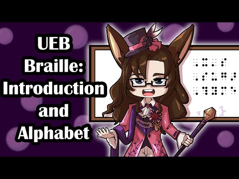 Learn Unified English Braille: Introduction and Alphabet