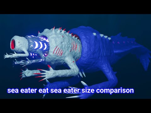 sea eater eat sea eater size comperison - ending with space sea eater