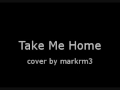 Take Me Home - Aqualung (Cover) 