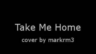 Take Me Home - Aqualung (Cover)