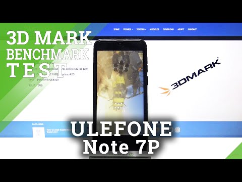 How Fast Is Ulefone Note 7P - How to Use 3DMark Benchmark