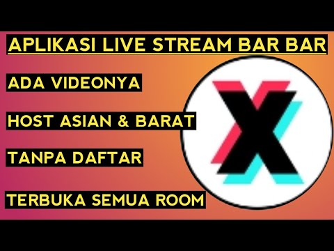 Apk live & video 🔥 aplikasi live streaming bar bar gratis tanpa daftar dan video