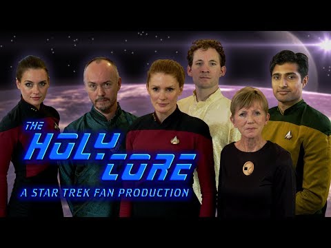 The Holy Core - A Star Trek Fan Production (Parts I & II)