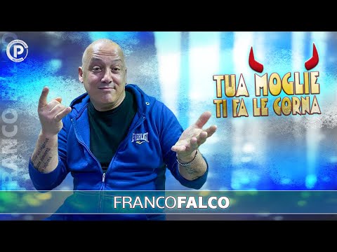 Franco Falco - Tua moglie ti fa le corna (Video Ufficiale)© ® 2023