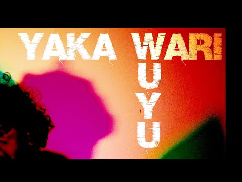 Yaka Wari Wuyu