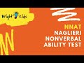 Bright Kids Naglieri Nonverbal Ability Test NNAT Overview