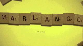 MARLANGO - Vete