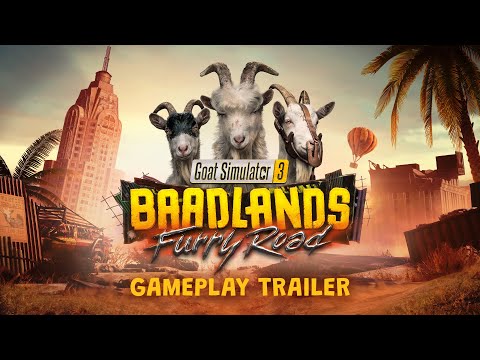 Goat Simulator 3 - Baadlands: Furry Road | Gameplay Trailer