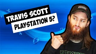 Travis Scott Special Edition Playstation 5 Rumor!