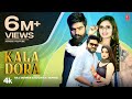 Kala Dora Raj Mawer Ruchika Jangid Abhay Baisla Manisha Rana New Haryanvi Songs 2023