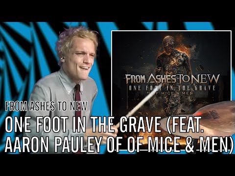 From Ashes to New - One Foot In The Grave (feat. Aaron Pauley) | Office Drummer [First Time Hearing]