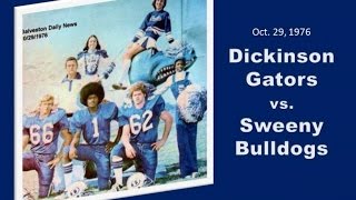 preview picture of video '1976 Dickinson Gators vs Sweeny Bulldogs'