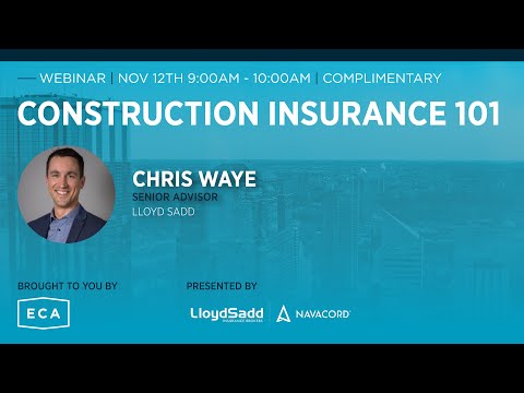 Construction Insurance 101